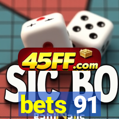 bets 91